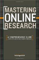 Mastering Online Research: A Comprehensive Guide to Effective and Efficient Search Strategies